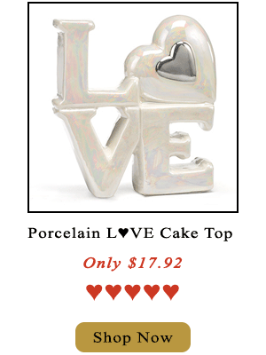 Shop the Porcelain L♥VE Cake Top